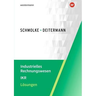 Industrielles Rechnungswesen - IKR, Taschenbuch von Björn Flader,Manfred Deitermann,Wolf-Dieter Rückwart,Susanne Stobbe, Westermann Berufliche