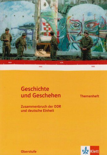 Mätzing, Heike Christina - Geschichte und Geschehen - Themenhefte für die Oberstufe: Geschichte und Geschehen, Themenheft/Sek. II: Zusammenbruch der DDR und deutsche Einheit - Preis vom 04.10.2026 03:51:26 h