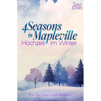 Hochzeit im Winter, Taschenbuch von Sam Jones, Tolino media, 978-3-695-69987-2