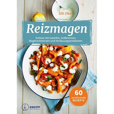 Reizmagen, Taschenbuch von Ulli Zika, Kneipp Verlag in Verlagsgruppe Styria GmbH & Co. KG, 978-3-7088-0733-1