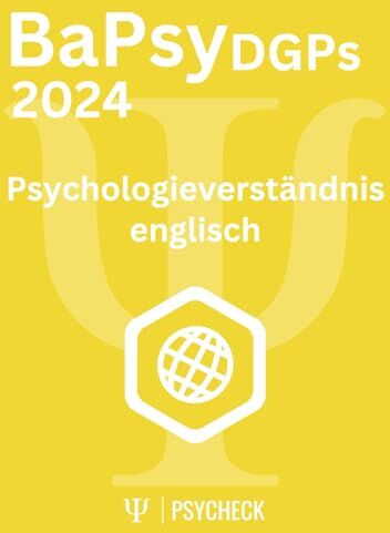 PsyCheck - BaPsy-DGPs 2024 Übungsbuch 4 Psychologieverständnis englisch: Übungsbuch für den Untertest Psychologieverständnis englisch mit 210 Aufgaben und ... BaPsy-DGPs mit über 1.500 Aufgaben, Band 4) - Preis vom 11.10.2026 15:43:13 h