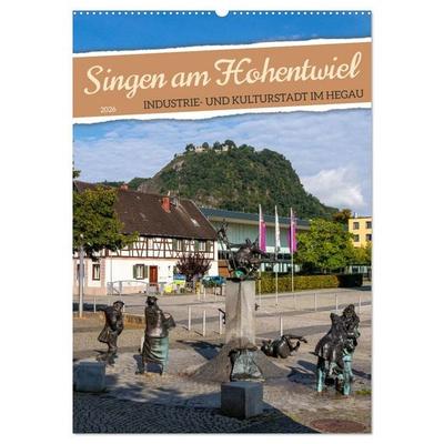 Singen am Hohentwiel (Wandkalender 2026 DIN A2 hoch), CALVENDO Monatskalender