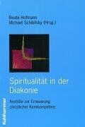 Beate Hofmann - Spiritualität in der Diakonie: Anstöße zur Erneuerung christlicher Kernkompetenz - Preis vom 09.10.2026 07:28:09 h