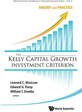 Thorp, Edward O. - Kelly Capital Growth Investment Criterion, The: Theory And Practice (World Scientific Handbook in Financial Economics, Band 3) - Preis vom 30.09.2026 22:30:23 h