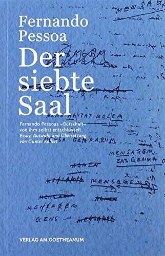 Fernando Pessoa - Der siebte Saal: Fernando Pessoa Botschaft von ihm selbst entschlüsselt - Preis vom 09.10.2026 07:28:09 h
