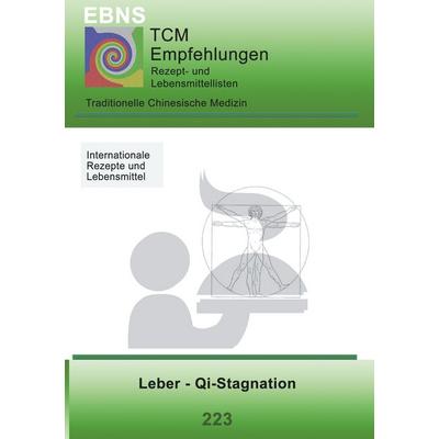 Ernährung - TCM - Leber - Qi-Stagnation, Taschenbuch von Josef Miligui, BoD – Books on Demand, 978-3-7412-8154-9