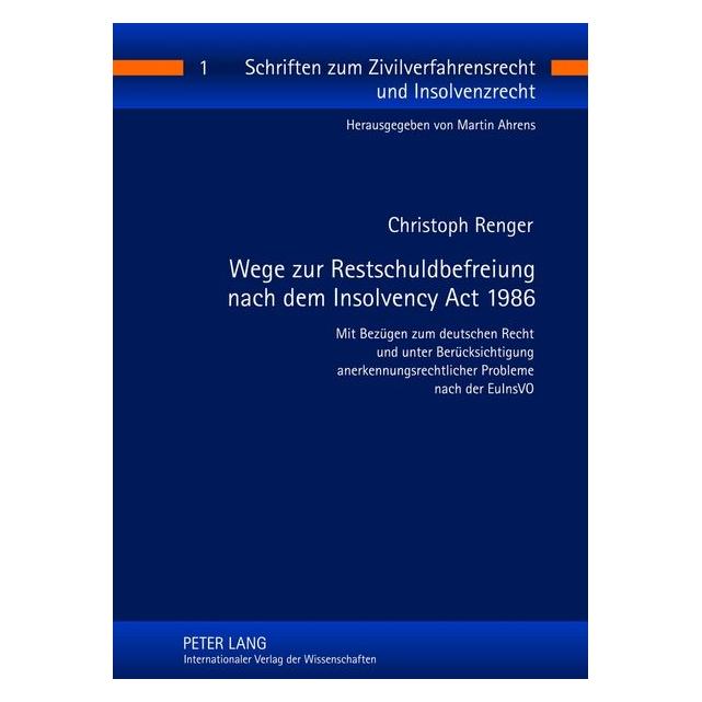 Peter Lang Renger:Wege zur Restschuldbefreiung nac (Deutsch, Hardcover, Christoph Renger) (67836616)
