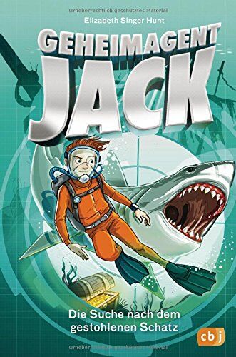 Hunt, Elizabeth Singer - Geheimagent Jack - Die Suche nach dem gestohlenen Schatz (Die Geheimagent Jack-Reihe, Band 2) - Preis vom 12.10.2026 11:37:12 h