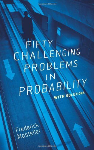 Frederick Mosteller - Fifty challenging problems in probability with solutions - Preis vom 10.10.2026 11:48:34 h