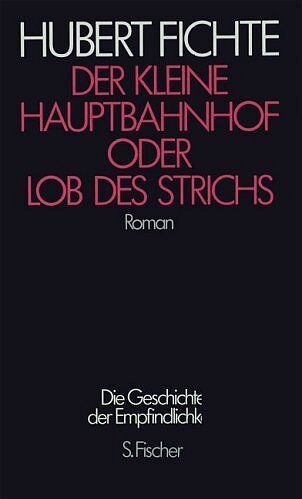 Hubert Fichte - Der Kleine Hauptbahnhof oder Lob des Strichs: Roman - Preis vom 30.09.2026 09:01:18 h