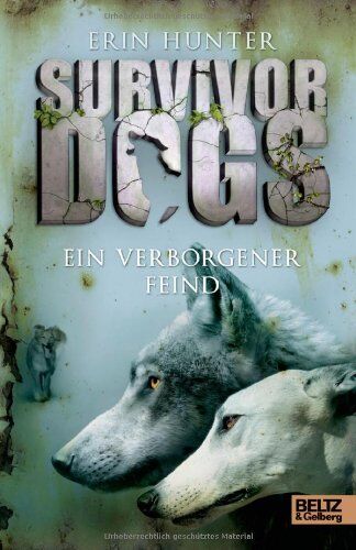 Erin Hunter - Survivor Dogs. Ein verborgener Feind: Band 2 - Preis vom 13.10.2026 11:25:28 h