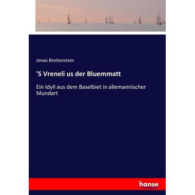 'S Vreneli us der Bluemmatt, Taschenbuch von Jonas Breitenstein, Hansebooks, 978-3-7433-7703-5