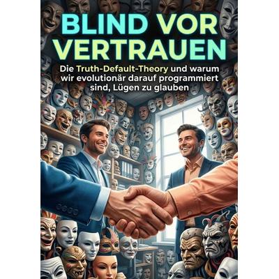 Blind vor Vertrauen, Taschenbuch von Martin Korte, Epubli, 978-3-565-30232-1