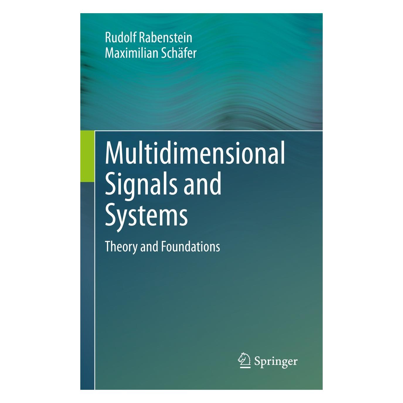 Springer Multidimensional Signals and Systems (Englisch, Hardcover, Maximilian Schäfer, Rudolf Rabenstein) (9783031265136)