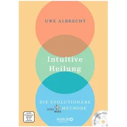 Intuitive Heilung incl. DVD, Ratgeber von Uwe Albrecht