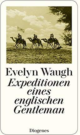 Evelyn Waugh - Expeditionen eines englischen Gentleman (detebe) - Preis vom 30.09.2026 09:01:18 h