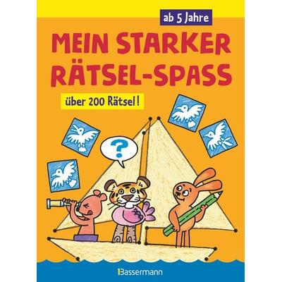 Mein starker Rätsel-Spaß. Über 200 Rätsel für Kinder ab 5 Jahren. Von Punkt zu Punkt, Bilderrätsel, Suchbilder, Labyrinthe, Ausmalbilder u.v.m.,