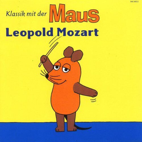 die Maus - Klassik mit der Maus - Leopold Mozart - Preis vom 17.10.2026 19:25:27 h