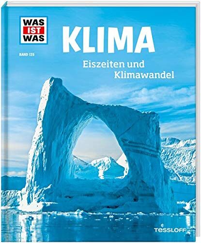 Manfred Baur - WAS IST WAS Band 125. Klima: Eiszeiten und Klimawandel (WAS IST WAS Sachbuch) - Preis vom 14.10.2026 23:07:16 h