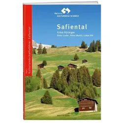 Safiental, Reisebücher von Lukas Ott, Erika Flückiger Strebel, Peter Luder, Peter Mattli