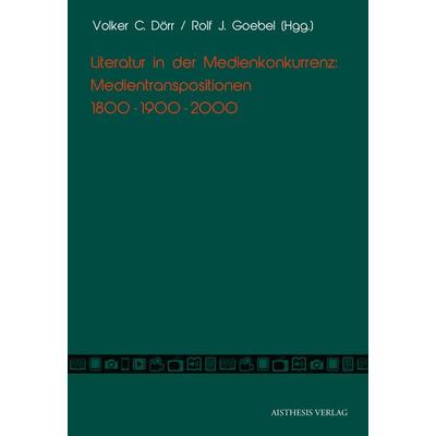 Literatur in der Medienkonkurrenz, Paperback von , Aisthesis, 978-3-8498-1197-6