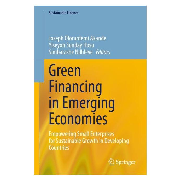 Springer Green Financing in Emerging Economies (Englisch, Hardcover, Joseph Olorunfemi Akande, Simbarashe, Simbarashe Ndhleve, Sunday Hosu, Yiseyon Ndhleve, Yiseyon Sunday Hosu) (65430232)