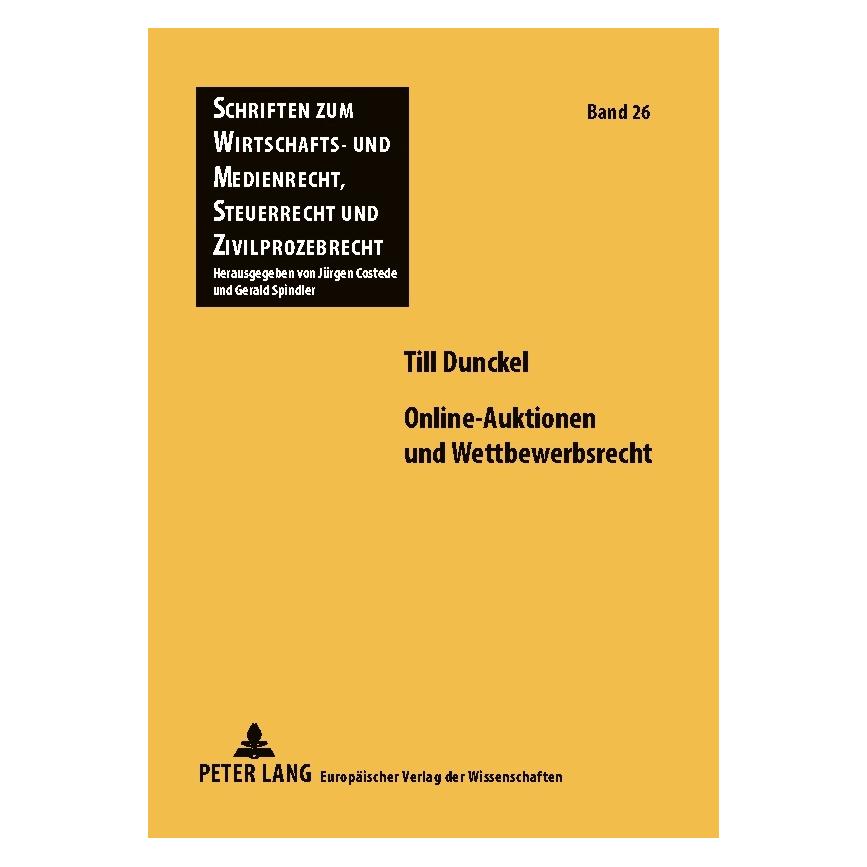 Peter Lang Online-Auktionen und Wettbewerbsrecht (Deutsch, Softcover, Till Dunckel) (56031060)