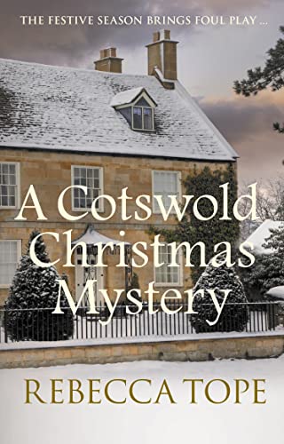 Rebecca Tope - A Cotswold Christmas Mystery: The intriguing cosy crime series (The Cotswold Mysteries, 18) - Preis vom 12.10.2026 11:37:12 h
