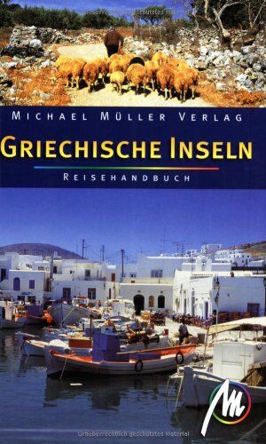 Sabine Becht - Griechische Inseln. Reisehandbuch - Preis vom 09.10.2026 07:28:09 h