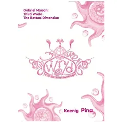 Gabriel Massan. Third World: The Bottom Dimension, Fachbücher von Gabriel Massan