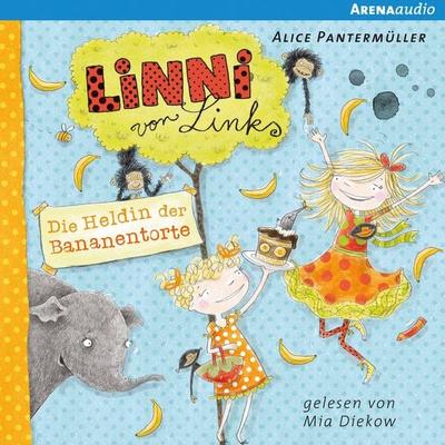 Linni von Links (4). Die Heldin der Bananentorte - Alice Pantermüller, Audio, 9783401851761