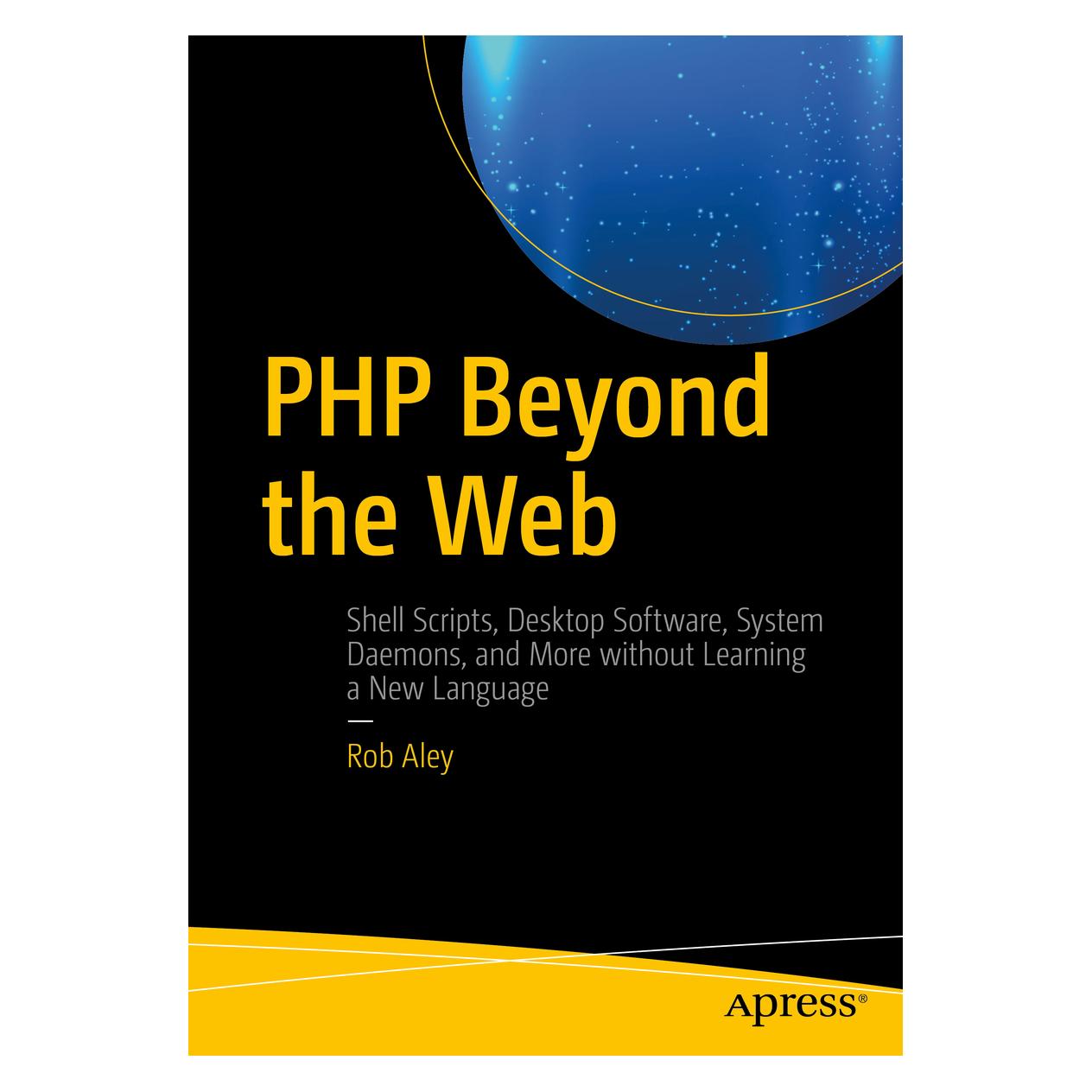 Springer PHP Beyond the Web (Englisch, Softcover, Rob Aley) (55855357)