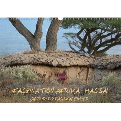 Faszination Afrika: Massai Geburtstagskalender (Wandkalender immerwährend DIN A3 quer)