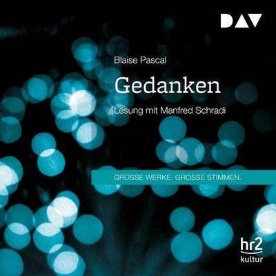 Gedanken - Blaise Pascal, Audio, 9783742405906