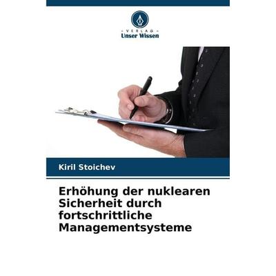 Erhöhung der nuklearen Sicherheit durch fortschrittliche Managementsysteme -