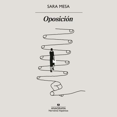 Oposición - Sara Mesa, Audio, 9788433946331