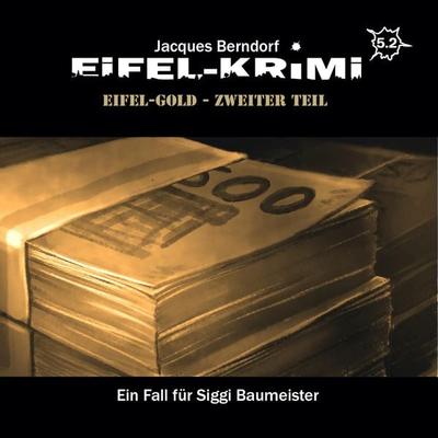 Eifel-Gold, Teil 2 - Jacques Berndorf, Audio, 4260507165077
