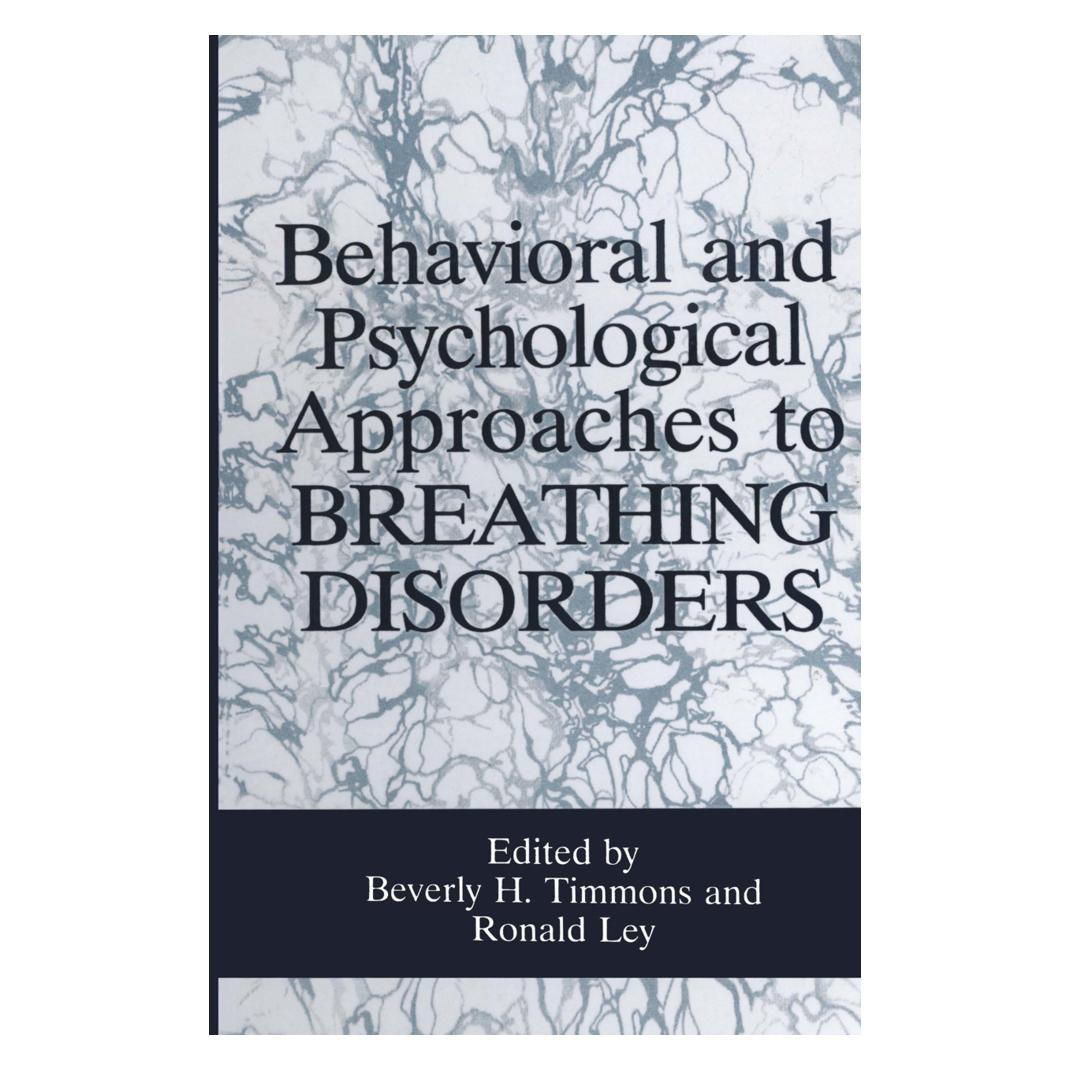 Springer Behavioral and Psychological Approaches to Breathing Disorders (Englisch, Softcover, B. H. Timmons, R. Ley) (55541184)