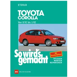 Toyota Corolla 8/92 bis 1/02, Ratgeber von Rüdiger Etzold