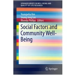 Social Factors and Community Well-Being, Fachbücher von Rhonda Phillips, Seung Jong Lee, Youngwha Kee