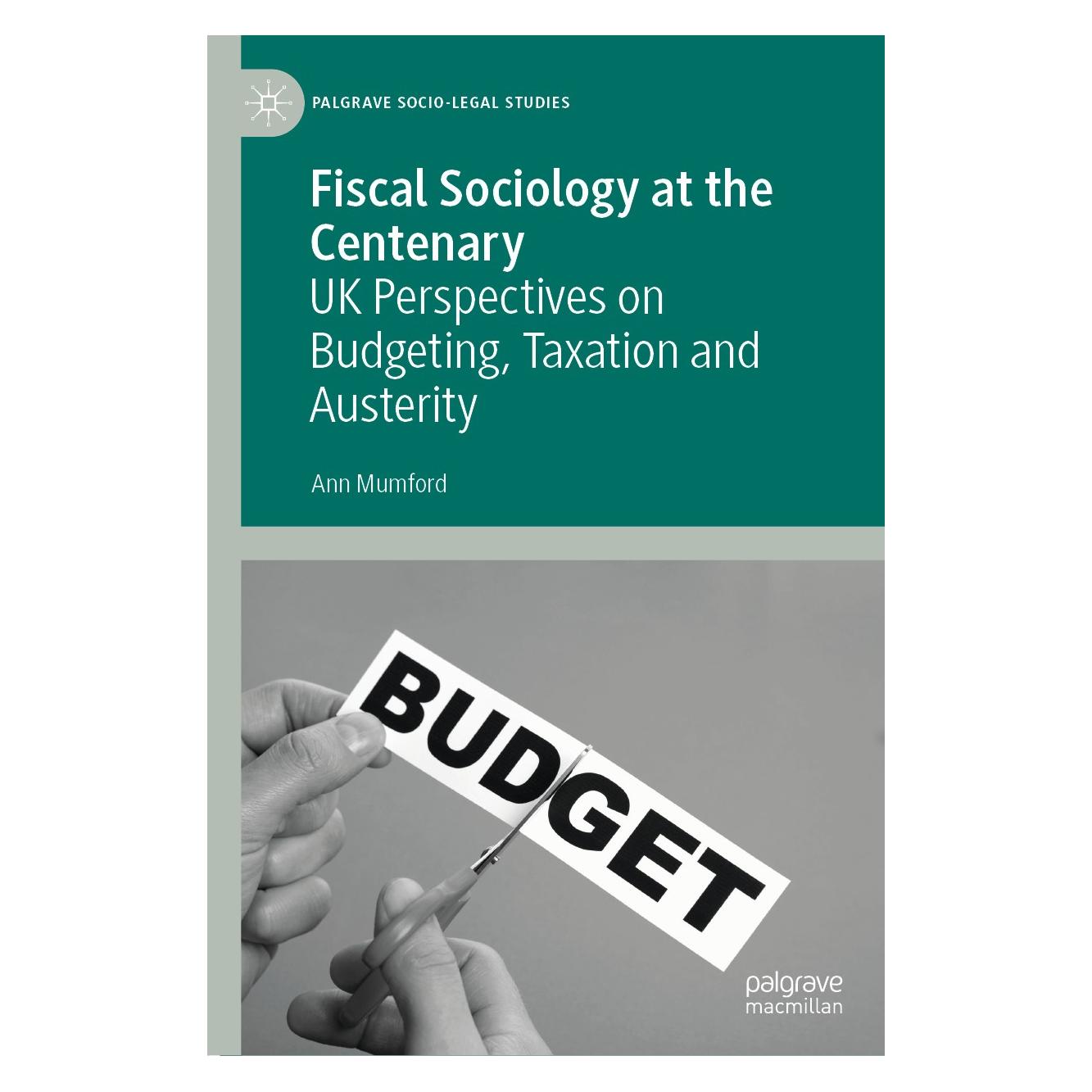 Springer Fiscal Sociology at the Centenary (Englisch, Hardcover, Ann Mumford) (9783030274955)
