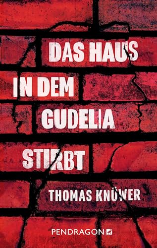 Thomas Knüwer - Das Haus in dem Gudelia stirbt: Kriminalroman - Preis vom 05.10.2026 03:47:11 h