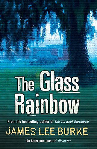 Burke, James Lee - The Glass Rainbow (Dave Robicheaux) - Preis vom 14.10.2026 23:07:16 h