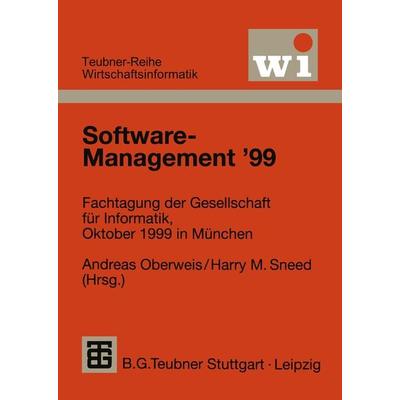 Software-Management ’99, Taschenbuch von , Vieweg & Teubner, 978-3-519-00259-8