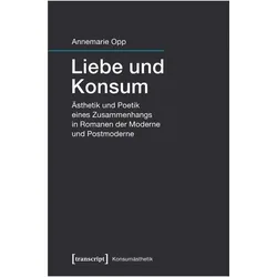 Liebe und Konsum, Fachbücher von Annemarie Melzer