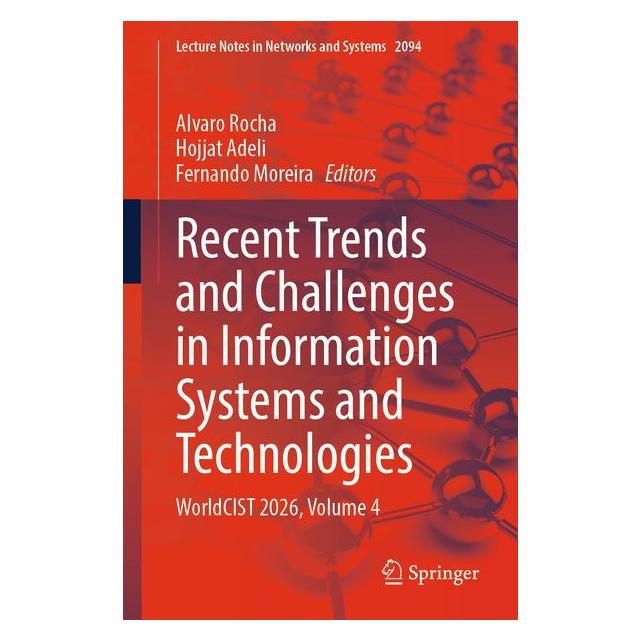 Springer Recent Trends and Challenges in Information Systems and Technologies (Englisch, Softcover, Alvaro Rocha, Fernando Moreira, Hojjat Adeli) (71219178)