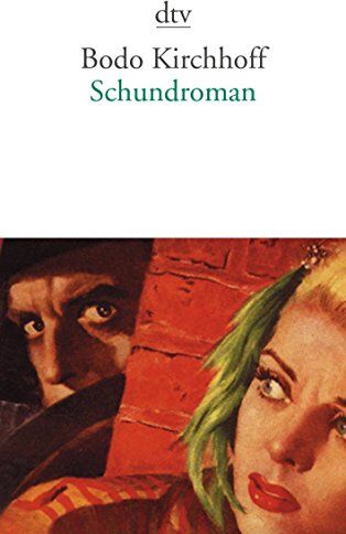 Bodo Kirchhoff - Schundroman - Preis vom 30.09.2026 22:30:23 h