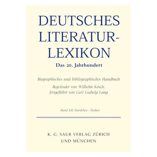 De Gruyter Deutsches Literatur-Lexikon, Das 20. Ja (Deutsch, Hardcover, Wilhelm Kosch) (67981728)