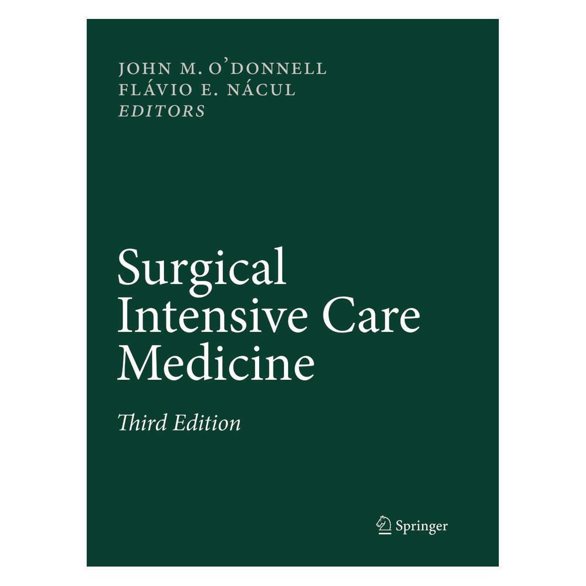 Springer Surgical Intensive Care Medicine (Englisch, Softcover, Flávio E. Nácul, John M. O'Donnell) (56010382)
