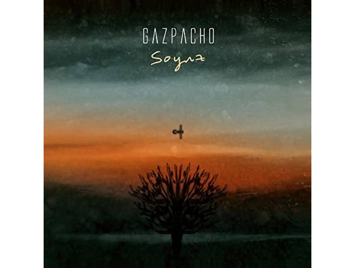 Gazpacho - Soyuz